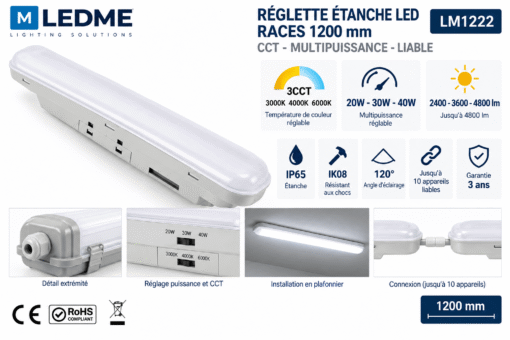 Réglette étanche LED LM1222 1200 mm 20-30-40W multipuissance 3CCT IP65 IK08